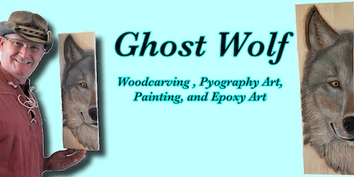 Ghost Wolf or Timber Wolf woodcarving and pyography art with painting and epoxy art to make one very cool art work
